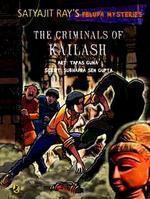 Book cover of Satyajit Ray's Feluda Mysteries: The Criminals of Kailash by Satyajit Ray, Tapas Guha
