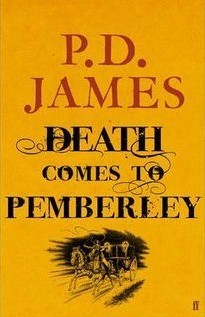 Book cover of Death Comes To Pemberley by P.D. James