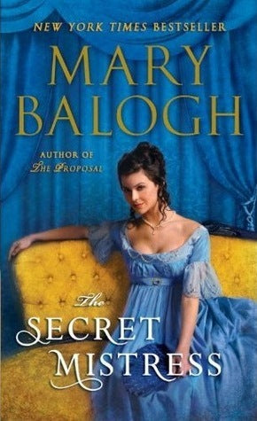 Book cover of The Secret Mistress by Mary Balogh