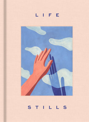 Book cover of Life Stills: Art And Illustrations Inspired By Serenity by Victionary