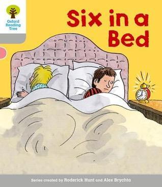 Book cover of Six In A Bed by Roderick Hunt, Alex Brychta (Illus.)