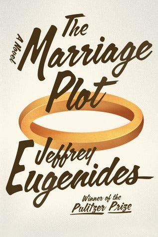 Book cover of The Marriage Plot by Jeffrey Eugenides