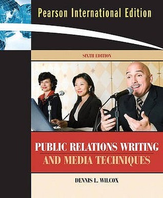 Book cover of International Edition - Public Relations Writing and Media Techniques by Wilcox