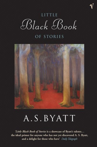 Book cover of The Little Black Book of Stories by A.S. Byatt