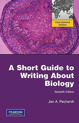 Book cover of A Short Guide To Writing About Biology by Jan A. Pechenik