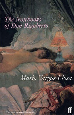 Book cover of The Notebooks of Don Rigoberto by Mario Vargas Llosa