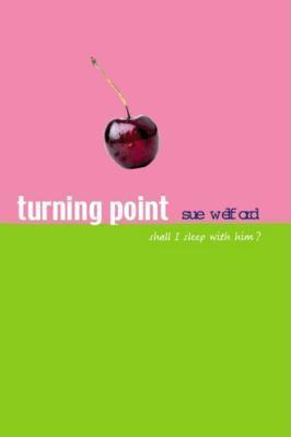 Book cover of Turning Point by Sue Welford