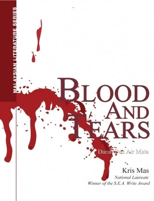Book cover of Blood And Tears by Keris Mas