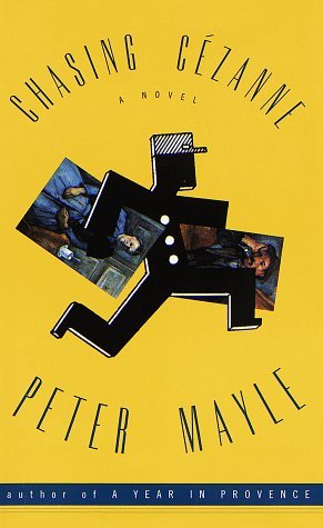 Book cover of Chasing Cezanne by Peter Mayle