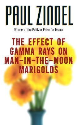 Book cover of The Effect of Gamma Rays on Man-in-the-Moon Marigolds by Paul Zindel