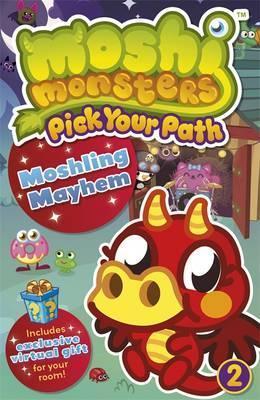 Book cover of Moshling Mayhem by Ian  Pike