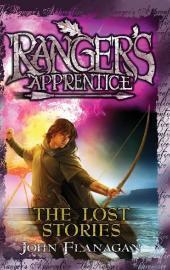 Book cover of The Lost Stories by John Flanagan