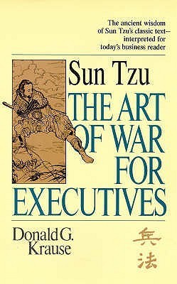 Book cover of Art Of War' For Executives by Donald G. Krause