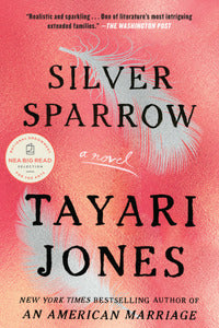 Book cover of Silver Sparrow by Tayari Jones