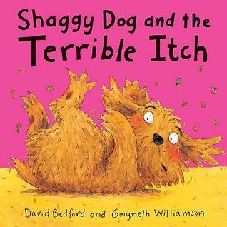 Book cover of Shaggy Dog And The Terrible Itch by David Bedford