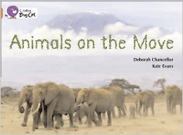 Book cover of Animals On The Move: Band 12/Copper by Kate         Evans, Deborah Chancellor