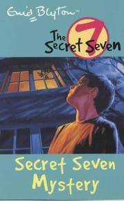 Book cover of Secret Seven Mystery by Enid Blyton
