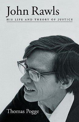 Book cover of John Rawls: His Life And Theory Of Justice by Thomas Pogge, Michelle Kosch (Trans.)