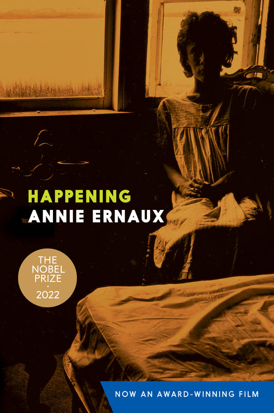 Book cover of Happening by Annie Ernaux, Tanya Leslie (Trans.)