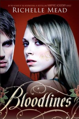 Book cover of Bloodlines by Richelle Mead