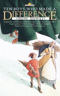 Book cover of Ten Boys Who Made a Difference by Irene Howat
