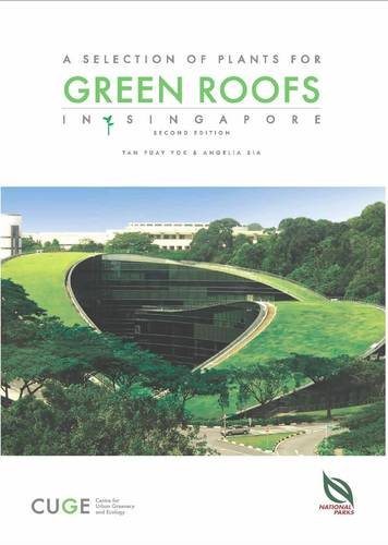 Book cover of A Selection of Plants for Green Roofs in Singapore by Tan Puay Yok