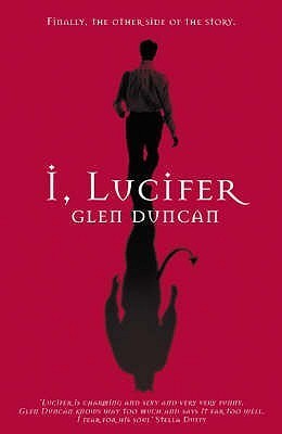 Book cover of I, Lucifer by Glen Duncan