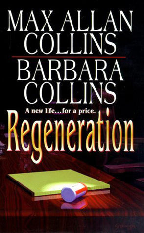 Book cover of Regeneration by Barbara Allan, Barbara Collins, Max Allan Collins