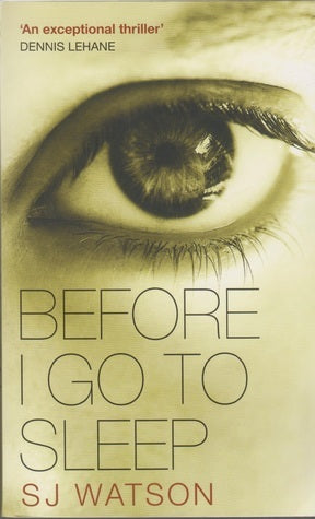 Book cover of Before I Go to Sleep by S.J. Watson