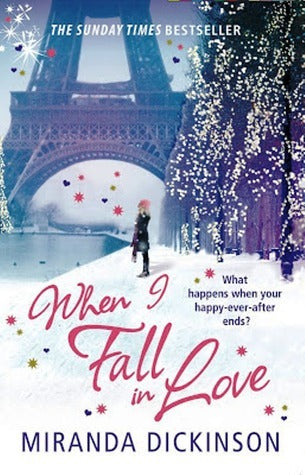 Book cover of When I Fall In Love by Miranda Dickinson