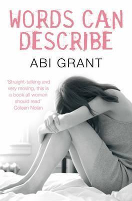 Book cover of Words Can Describe by Abi Grant