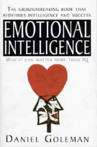 Book cover of Emotional Intelligence: Why It Can Matter More Than IQ by Daniel Goleman