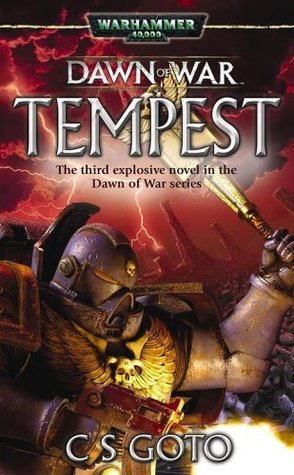 Book cover of Dawn Of War: Tempest by C.S. Goto