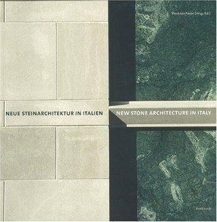 Book cover of Neue Steinarchitektur in Italien / New Stone Architecture In Italy by Pavan Vincenzo Vincenzo Pavan