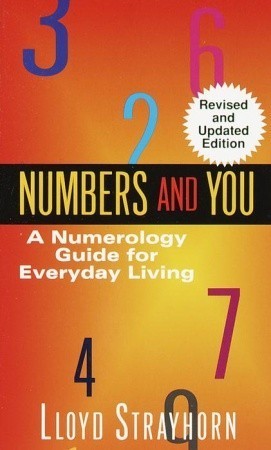 Book cover of Numbers And You: A Numerology Guide For Everyday Living by Lloyd Strayhorn