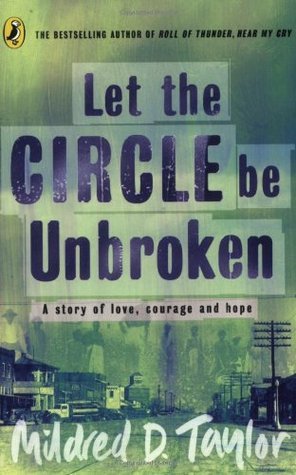 Book cover of Let The Circle Be Unbroken by Mildred D. Taylor