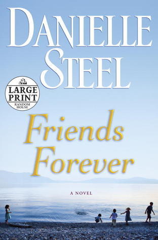 Book cover of Friends Forever by Danielle Steel