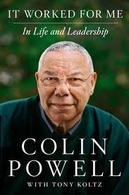 Book cover of It Worked for Me: In Life and Leadership by Colin Powell, Tony Koltz