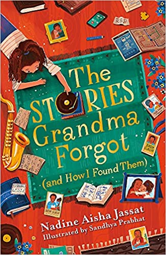 Book cover of The Stories Grandma Forgot by Nadine Aisha Jassat