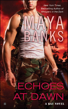 Book cover of Echoes At Dawn by Maya Banks