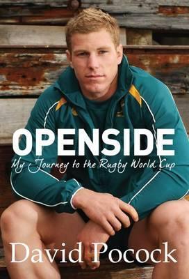 Book cover of Openside - My Journey to the Rugby World Cup by David Pocock