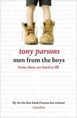 Book cover of Men From The Boys by Tony Parsons