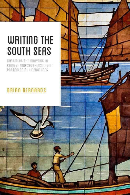 Book cover of Writing the South Seas by Brian Bernards