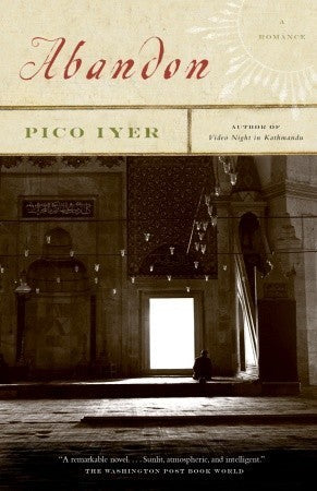 Book cover of Abandon by Pico Iyer
