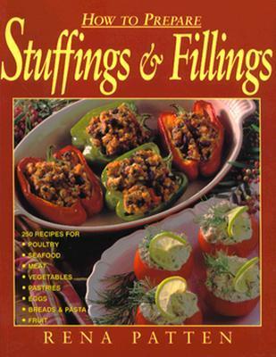 Book cover of How To Prepare Stuffings And Fillings by Rena Patten