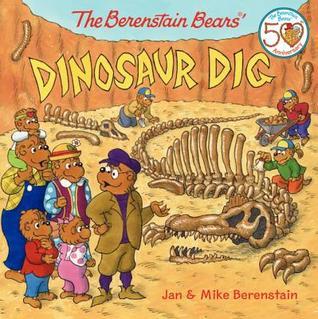 Book cover of The Berenstain Bears' Dinosaur Dig by Jan Berenstain, Mike Berenstain (Illus.)