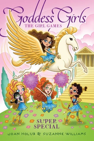 Book cover of The Girl Games by Joan Holub, Suzanne Williams