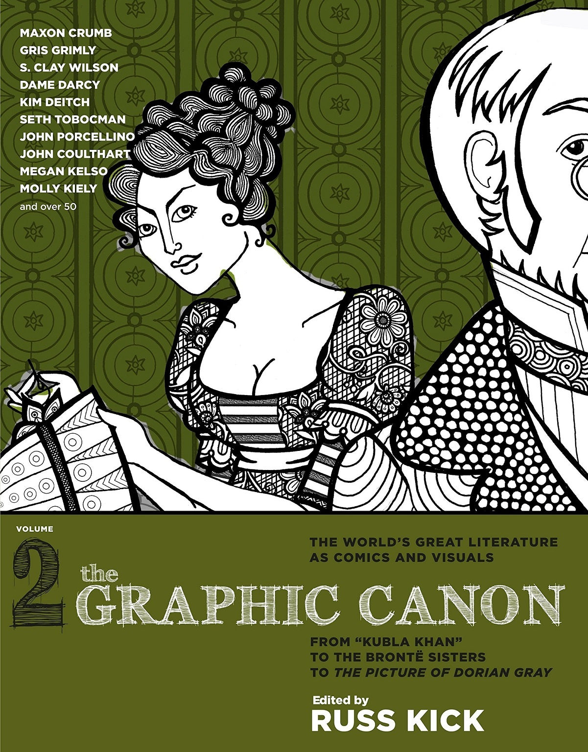 Book cover of The Graphic Canon, Vol. 2: From Kubla Khan to the Brontë Sisters to The Picture of Dorian Gray by Russ Kick (Ed.)