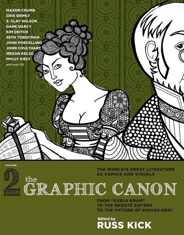 Book cover of The Graphic Canon, Vol. 2: From Kubla Khan to the Brontë Sisters to The Picture of Dorian Gray by Russ Kick (Ed.)