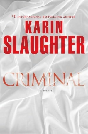 Book cover of Criminal by Karin Slaughter